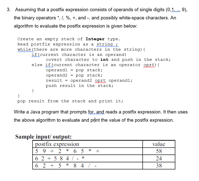 Solved 3. Assuming that a postfix expression consists of | Chegg.com