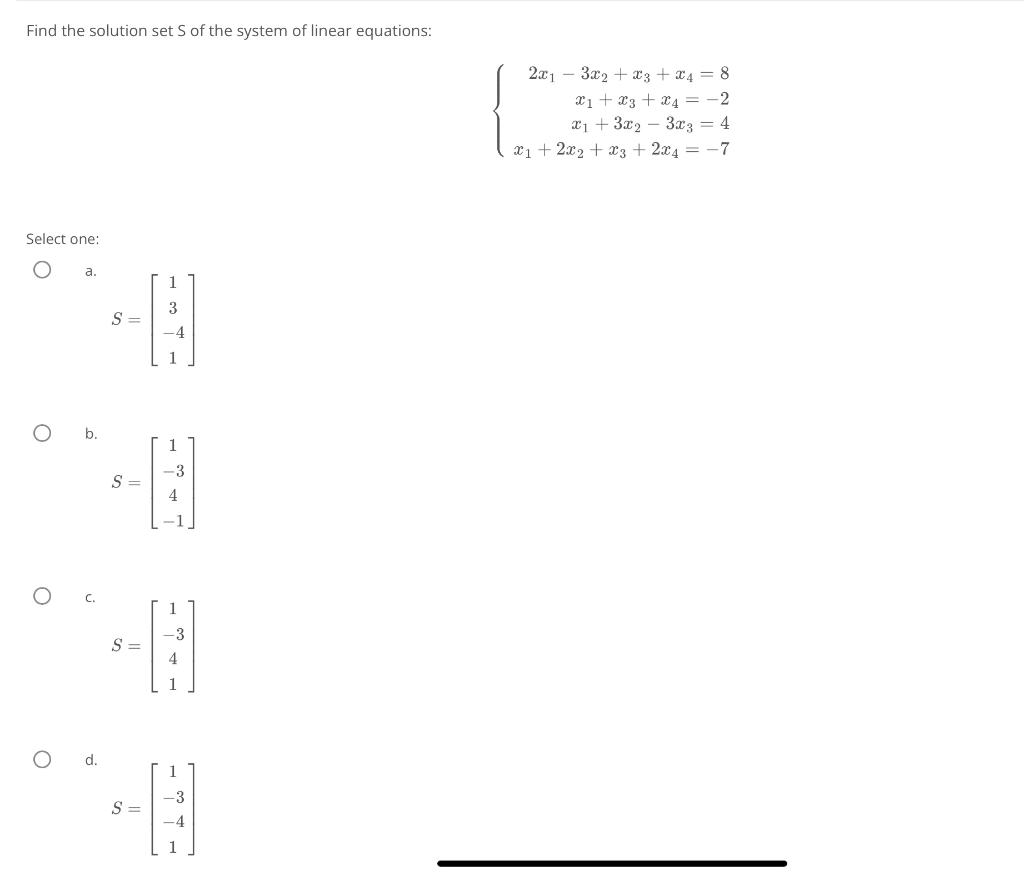 Solved Find The Solution Set S Of The System Of Linear | Chegg.com