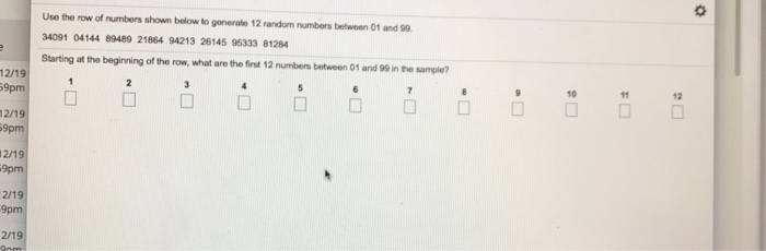 Solved Use the row of numbers shown below to generate 12 Chegg