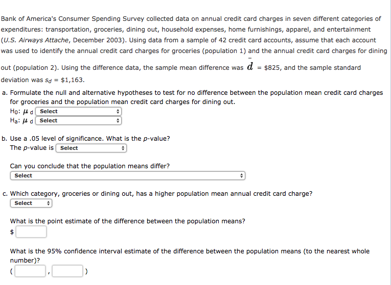 Solved Bank of America's Consumer Spending Survey collected