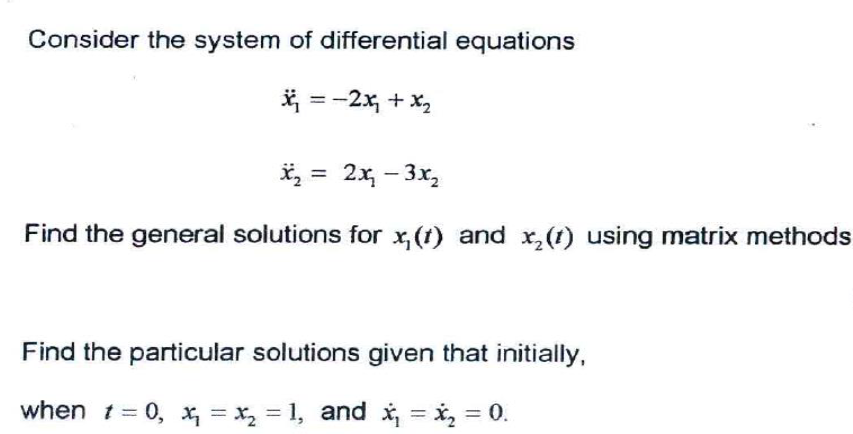 Solved Consider the system of differential equations Find | Chegg.com