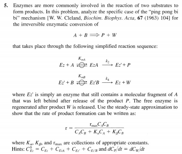 5. Enzymes are more commonly involved in the reaction