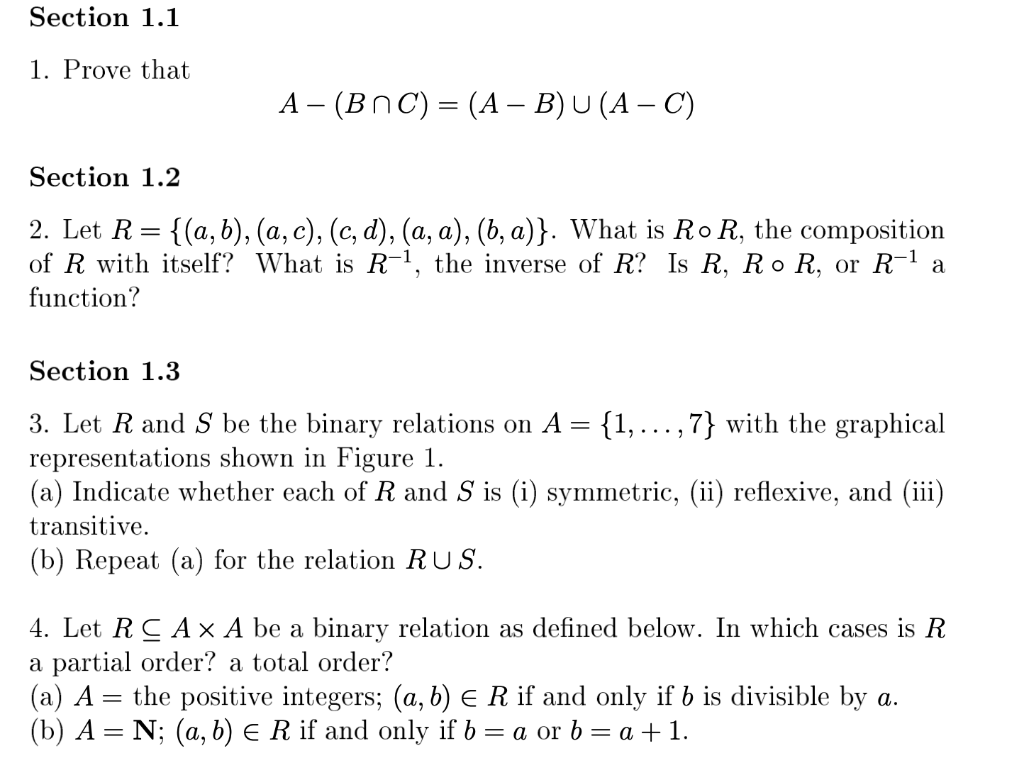 Solved 1. Prove that A−(B∩C)=(A−B)∪(A−C) Section 1.2 2. Let | Chegg.com