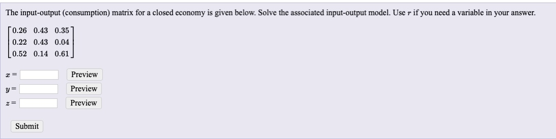 Solved The input-output (consumption) matrix for a closed | Chegg.com