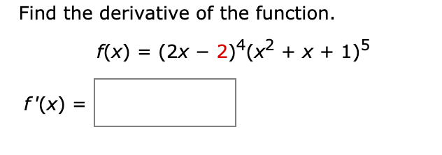 Solved Find The Derivative Of The Function. F(x) = (2x − 