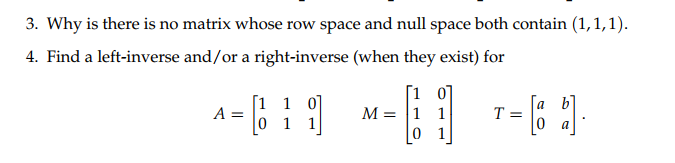 No Left Inverse Solved Why is there is no matrix whose row space and null | Chegg.com