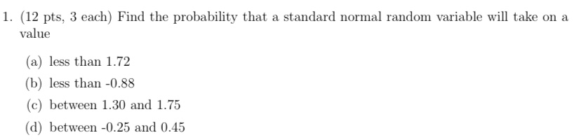 Solved 1. (12 pts, 3 each) Find the probability that a | Chegg.com