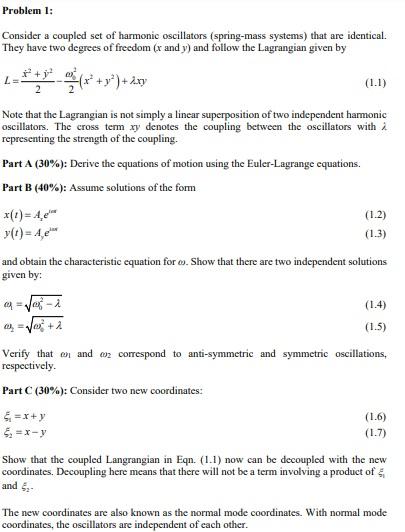 Solved Problem 1: Consider a coupled set of harmonic | Chegg.com
