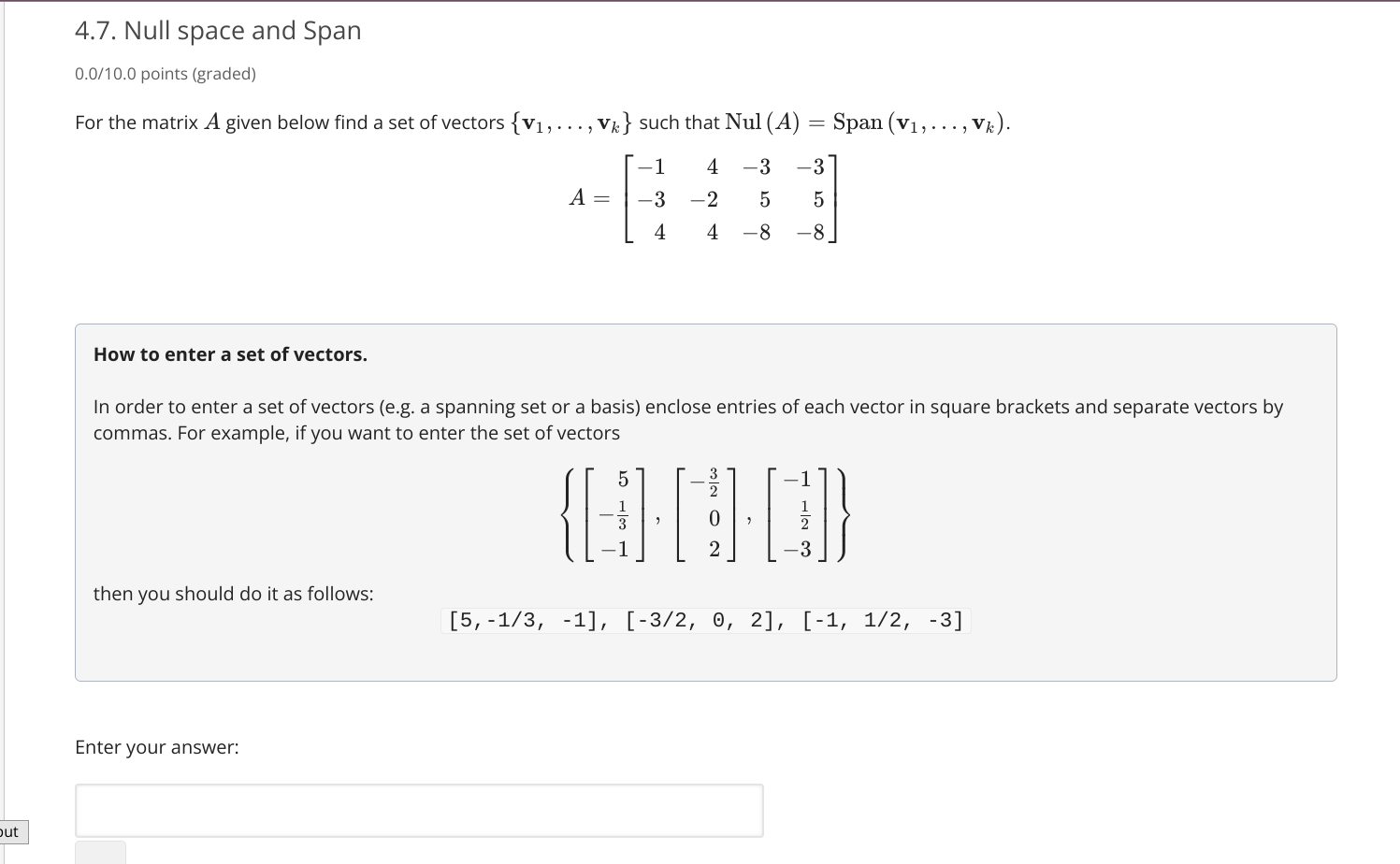 Solved 4.7. Null space and Span 0.0/10.0 points (graded) For | Chegg.com