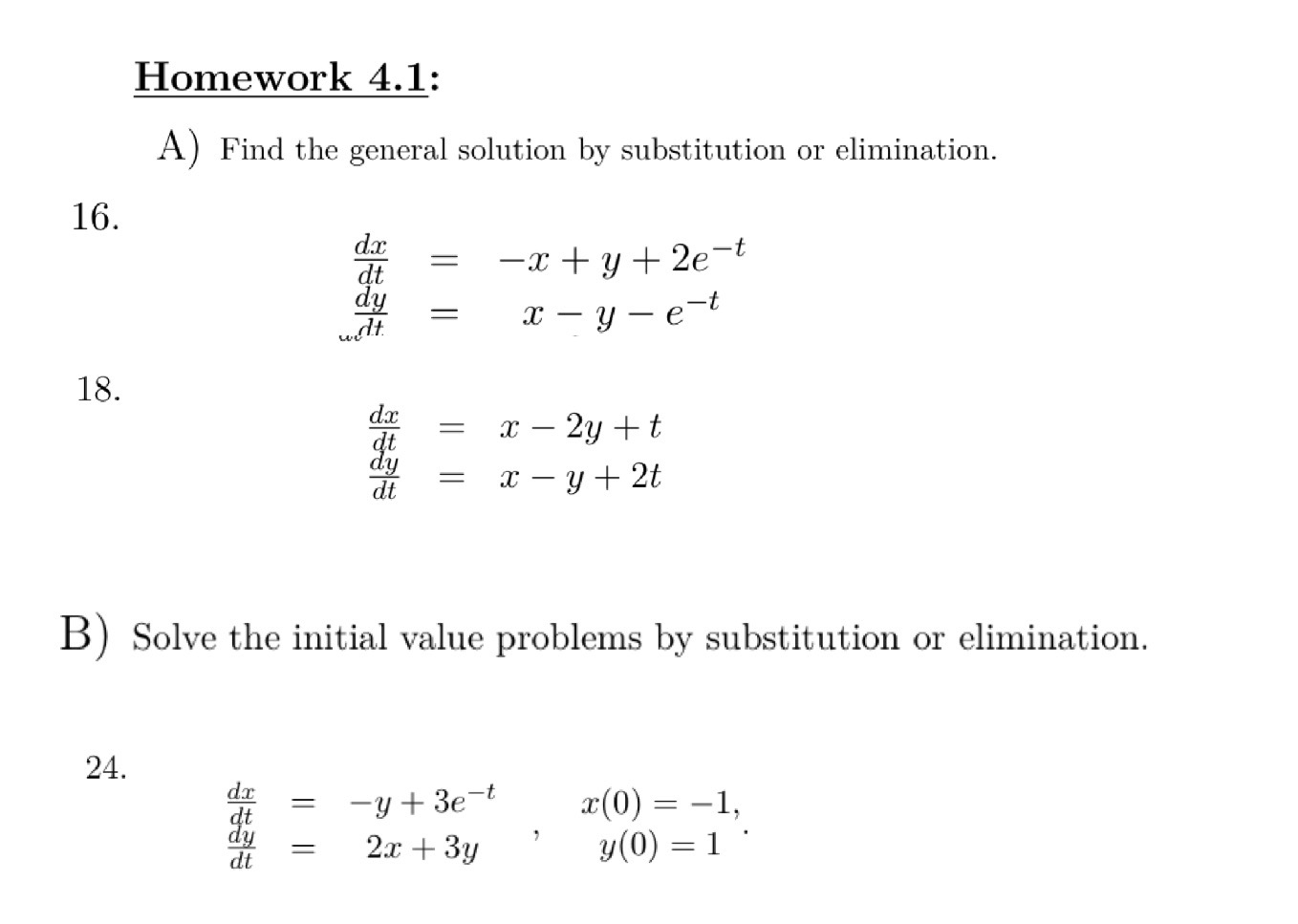 Solved Homework 4.1: A) Find The General Solution By | Chegg.com