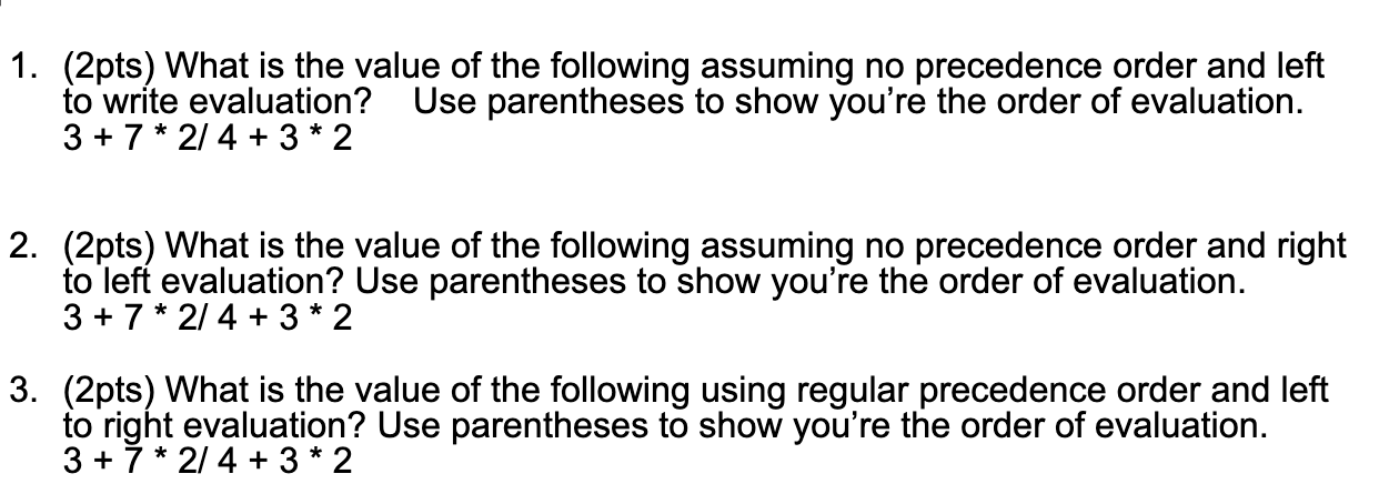 Solved (2pts) What is the value of the following assuming no | Chegg.com