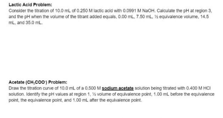 Solved Lactic Acid Problem: Consider the titration of 10.0 | Chegg.com