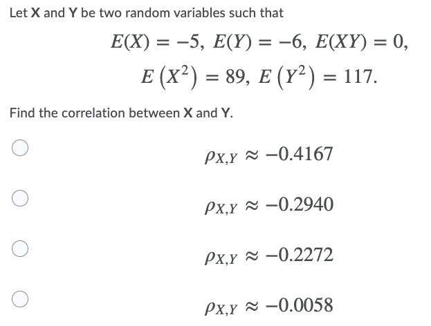 Solved Let X And Y Be Two Random Variables Such That E X Chegg Com