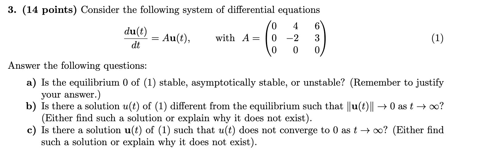 Solved (1) 0 3. (14 points) Consider the following system of | Chegg.com