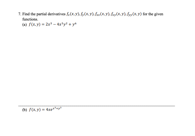 Solved 7. Find the partial derivatives fx(x,y), | Chegg.com