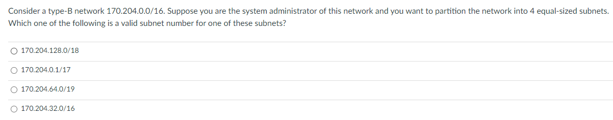 Solved Consider A Type-B Network 170.204.0.0/16. Suppose You | Chegg.com