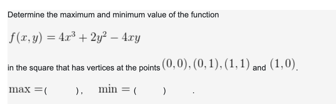 Solved Determine the maximum and minimum value of the | Chegg.com