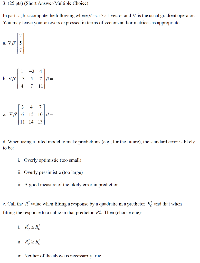 3 25 Pts Short Answer Multiple Choice In Part Chegg Com