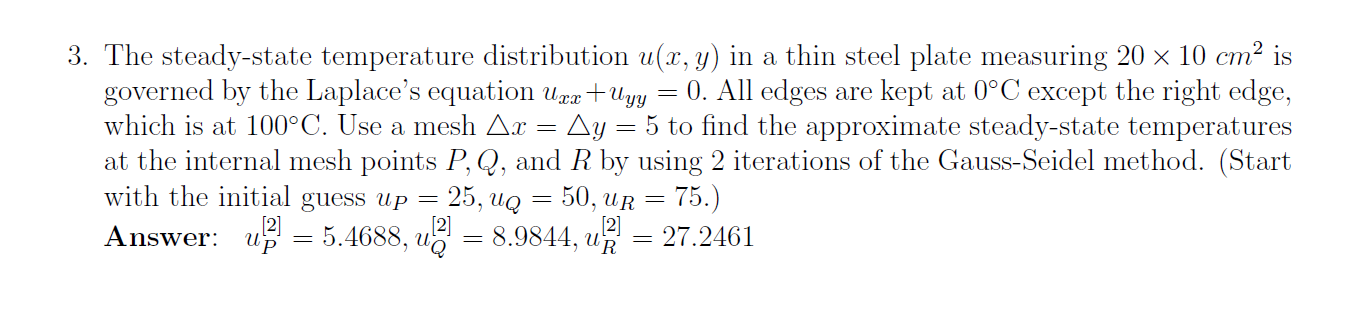 Solved 3. The Steady-state Temperature Distribution U(x, Y) | Chegg.com