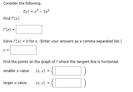 Solved Consider the following. f(x) = x2 - 5x2 Find f'(x). | Chegg.com