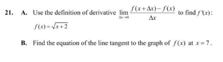 Solved 21. A. Use the definition of derivative lim | Chegg.com