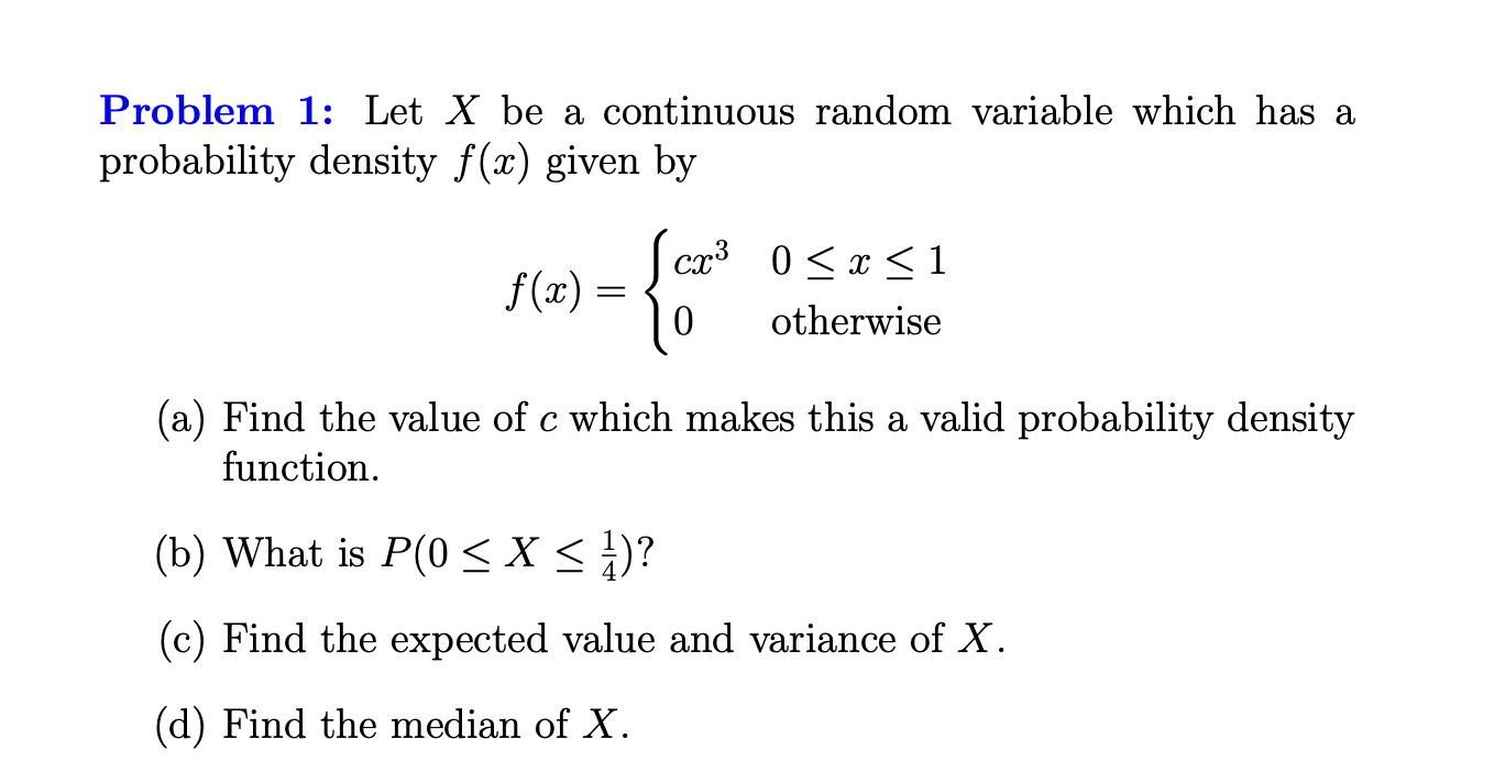 Solved Problem 1: Let X Be A Continuous Random Variable | Chegg.com