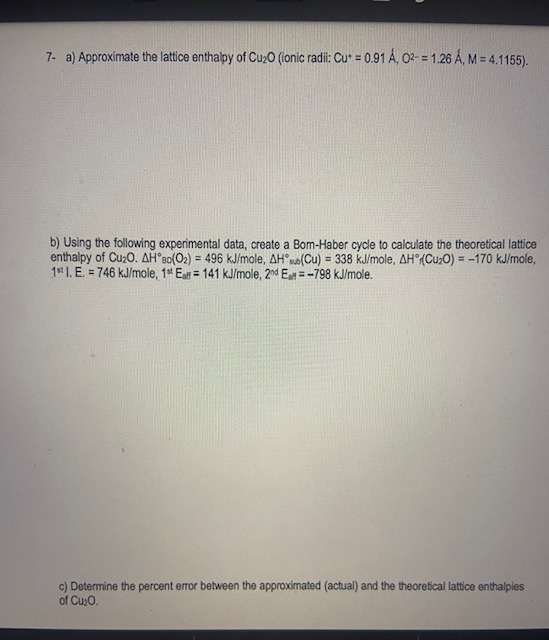 Solved a) ﻿Approximate the lattice enthalpy of Cu2O (ionic | Chegg.com