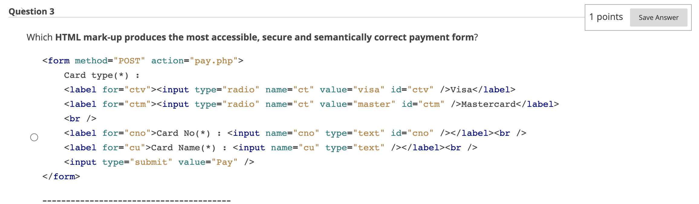 Solved Question 3 1 points Save Answer Which HTML mark-up | Chegg.com