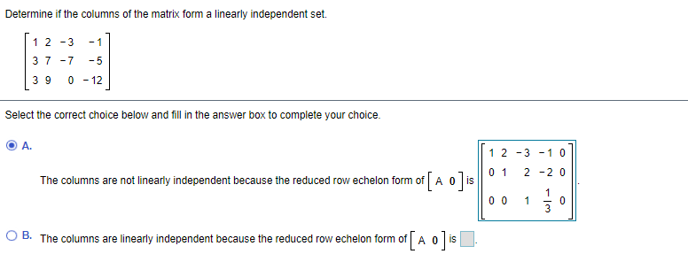 Solved Determine if the columns of the matrix form a | Chegg.com