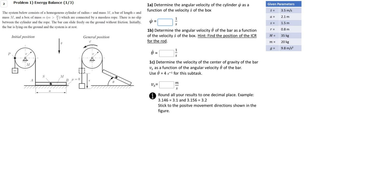 Solved 2 Problem 1) Energy Balance (1/3) Given Parameters | Chegg.com