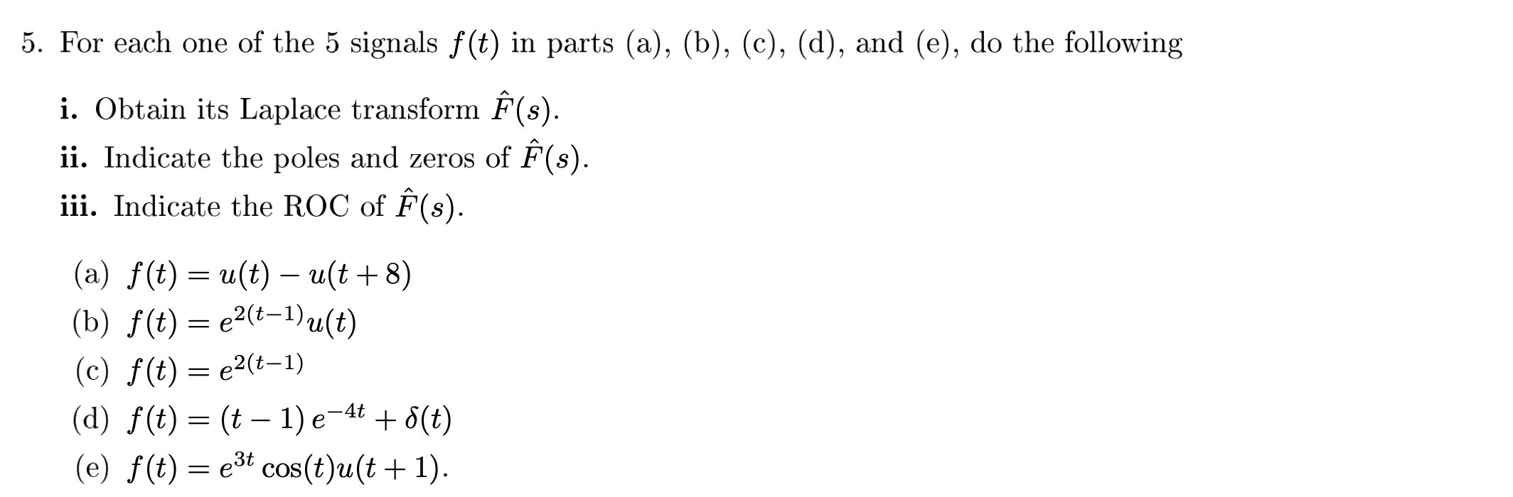 5 For Each One Of The 5 Signals F T In Parts A Chegg Com