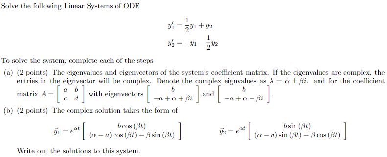 Solved Solve the following Linear Systems of ODE y = 241 + | Chegg.com