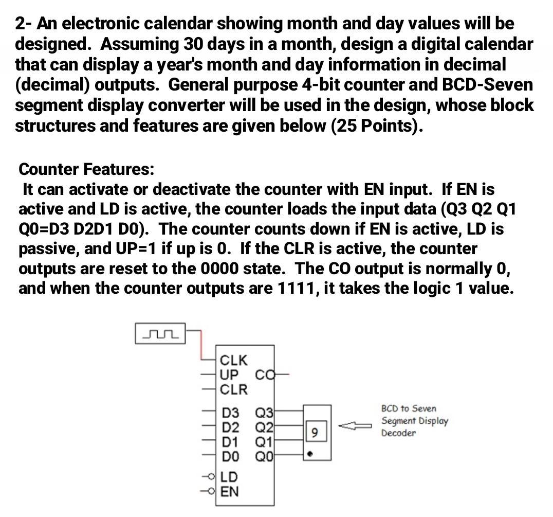 Solved 2 An Electronic Calendar Showing Month And Day Chegg