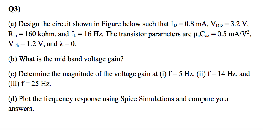 Solved In Q 4 W L Ratio 2 Or You Can Assume Anything For Chegg Com