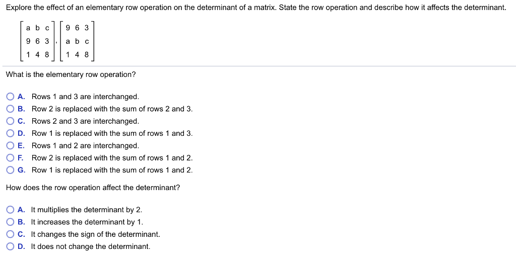 Solved Explore the effect of an elementary row operation on