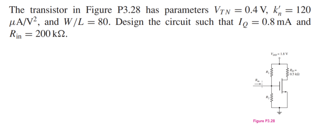 Solved The transistor in Figure P3.28 has parameters VTN=0.4 | Chegg.com