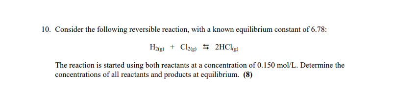 Solved 0. Consider the following reversible reaction, with a | Chegg.com