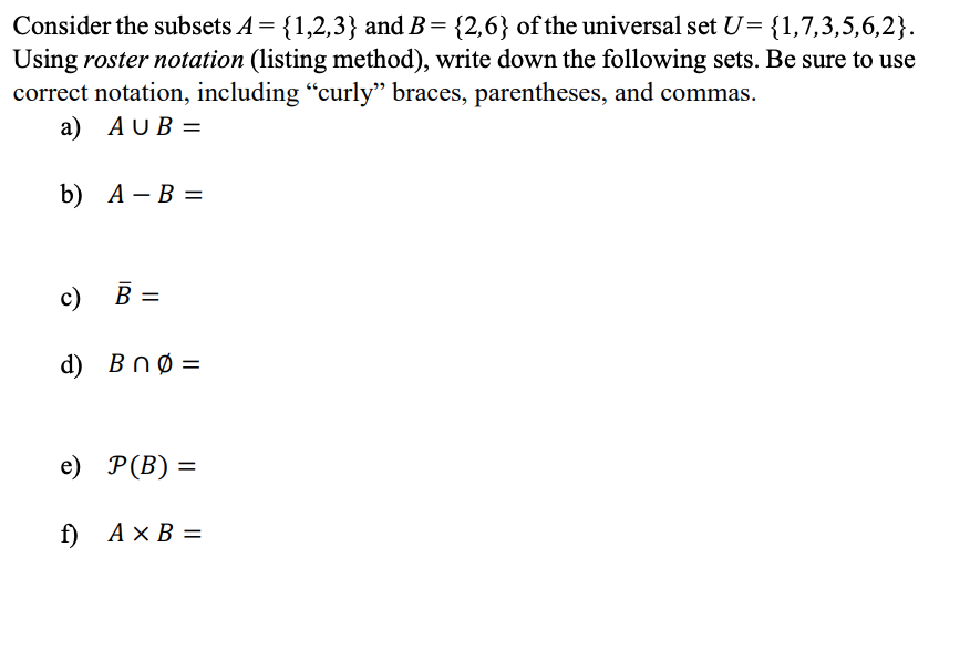 Solved Consider The Subsets A={1,2,3} And B = {2,6} Of The | Chegg.com