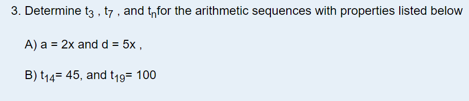 Solved 3. Determine t3,t7, and tn for the arithmetic | Chegg.com