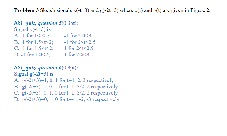 Solved X T G T 1 2 1 1 T 1 Figure 2 Two Signals Prob Chegg Com