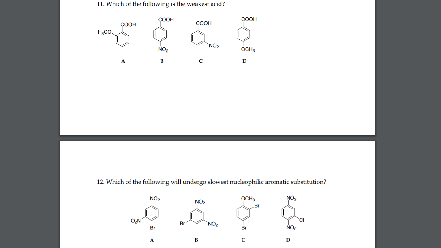 Solved 11. Which Of The Following Is The Weakest Acid? Cooh | Chegg.com Solved 11. Which Of The Following Is The Weakest Acid? Cooh | Chegg.com