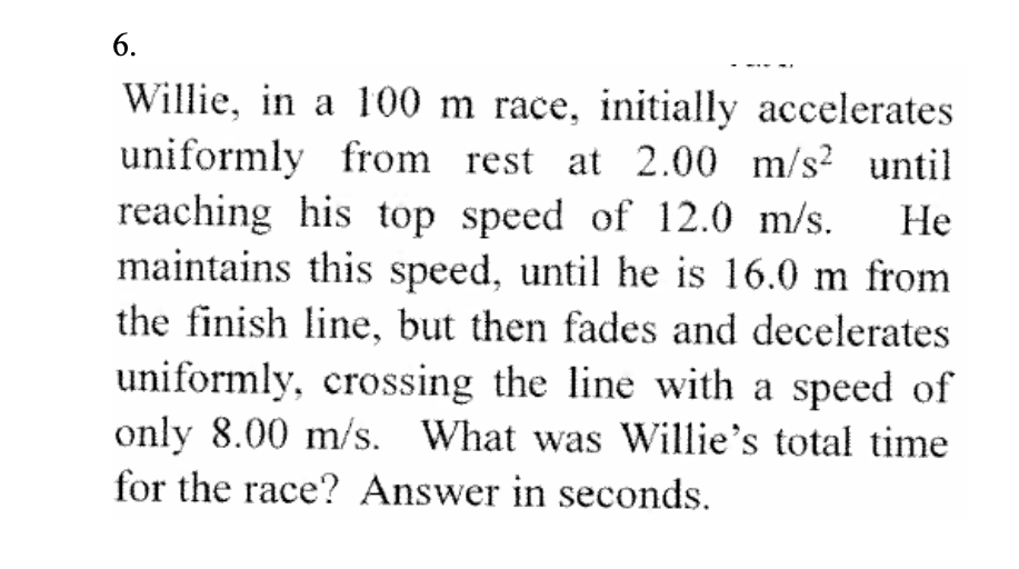 Solved Willie, In A 100 M Race, Initially Accelerates | Chegg.com