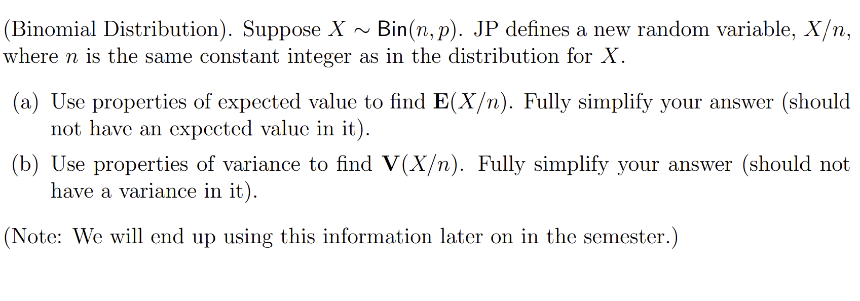 Solved (Binomial Distribution). Suppose X∼Bin(n,p). JP | Chegg.com