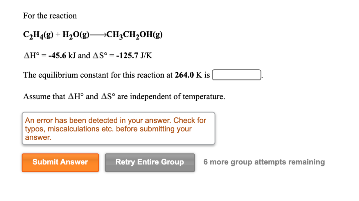 Solved For the reaction C2H4 g H2O g CH3CH2OH g AH