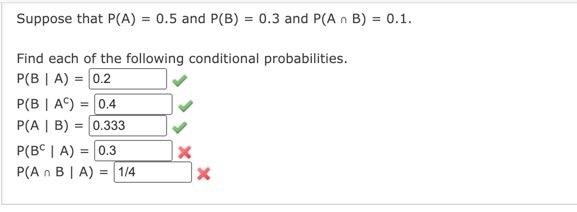 Solved Suppose That P(A)=0.5 And P(B)=0.3 And P(A∩B)=0.1. | Chegg.com