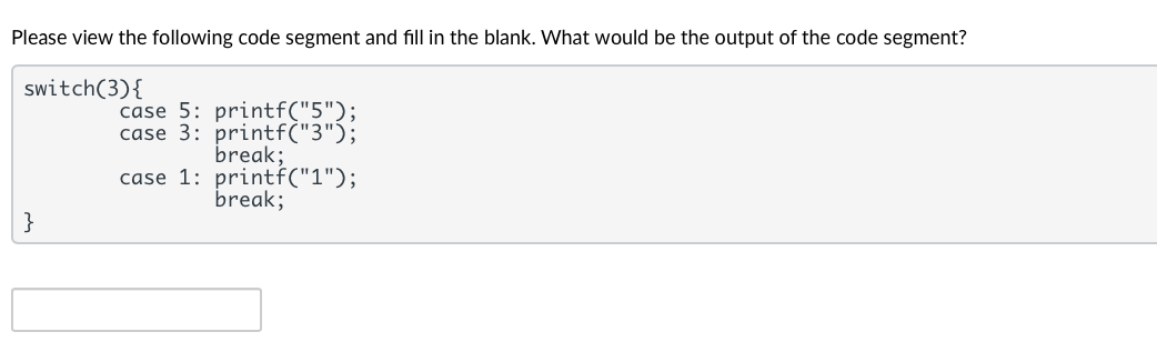 Solved Please view the following code segment and fill in | Chegg.com