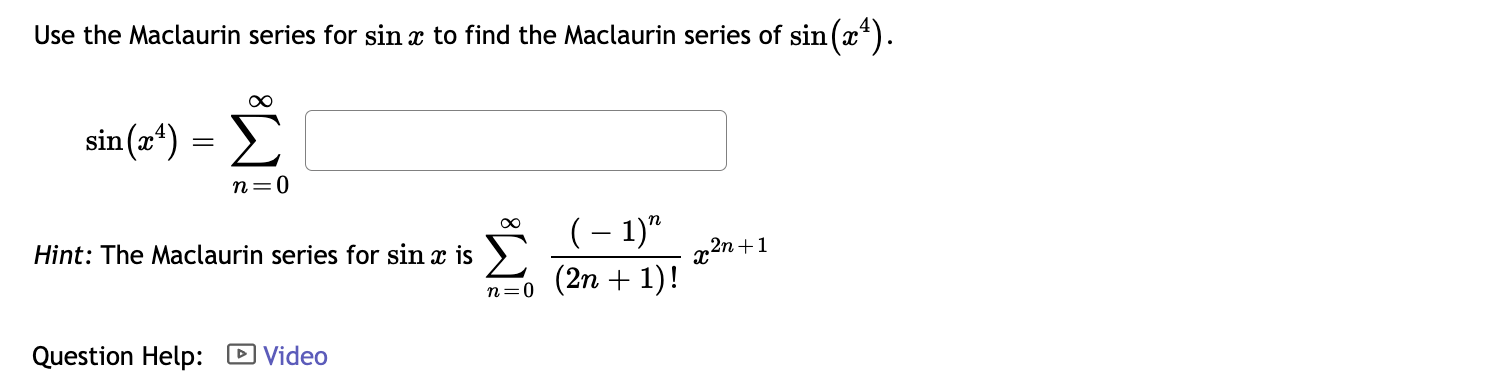 Solved Use The Maclaurin Series For Sinx To Find The 