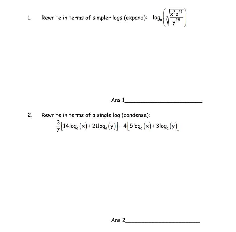 Solved 1. Rewrite in terms of simpler logs (expand): loga | Chegg.com