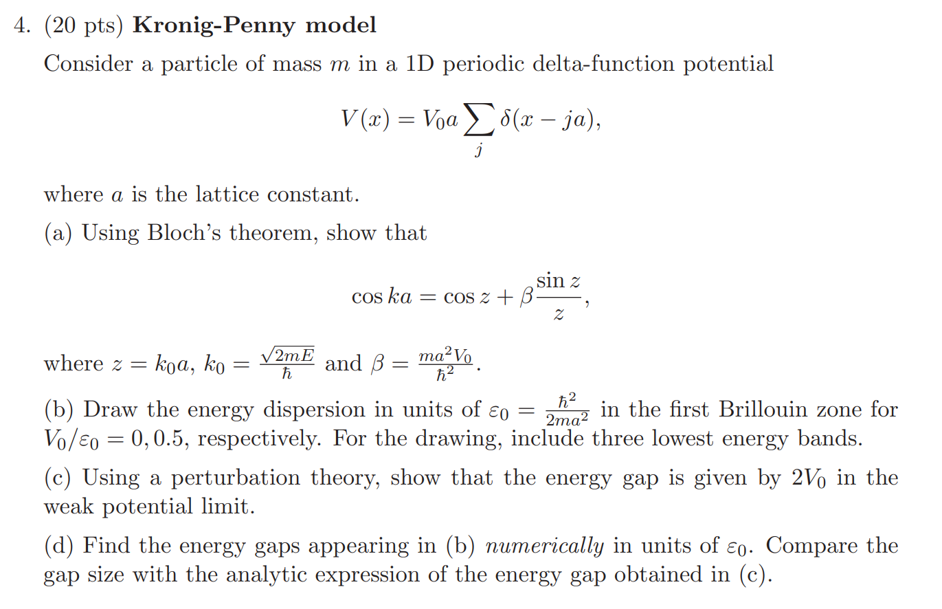 (20 pts) Kronig-Penny model Consider a particle of | Chegg.com