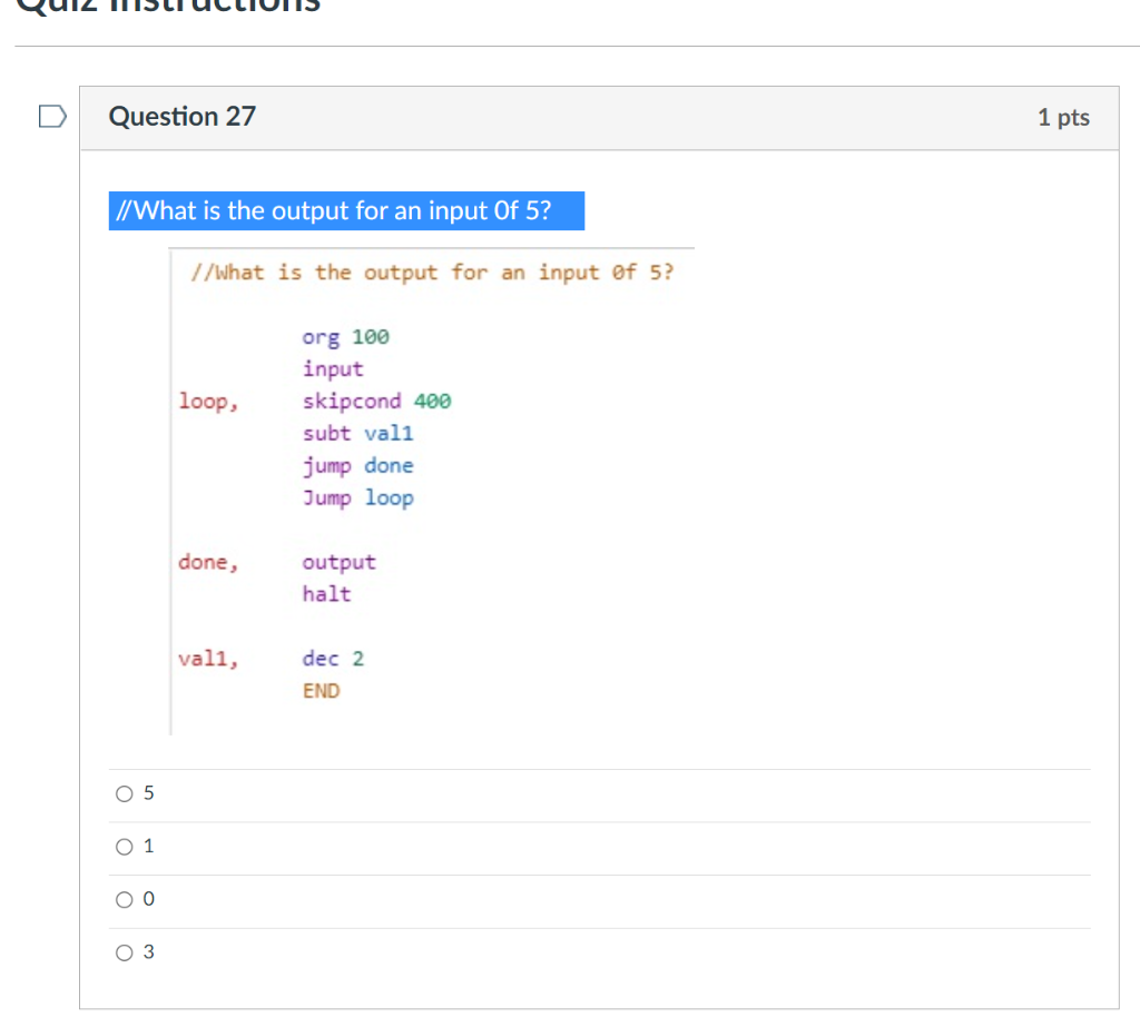 Solved What is the output for an input Of 5? //What is the | Chegg.com